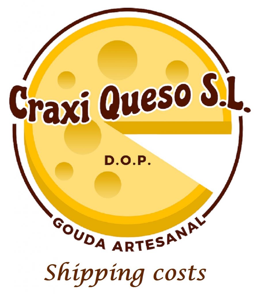 Free shipping from an order of € 75,00 for the spanish mainland, the shipping costs for our Craxi gouda farm cheese